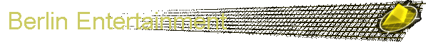 Berlin Entertainment